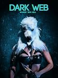 Dark Web: Descent into Hell