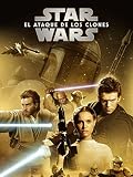 Star Wars: El Ataque de los Clones (Episodio II)