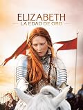 Elizabeth: La edad de oro