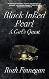 Black Inked Pearl: A Girl's Quest (English Edition)