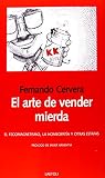 El Arte de Vender mierda: El fecomagnetismo, la homeopatía y otras estafas: 18 (Libros abiertos)