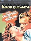 Amor que mata