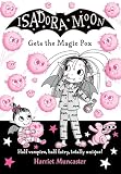 Isadora Moon gets the Magic Pox: Volume 15